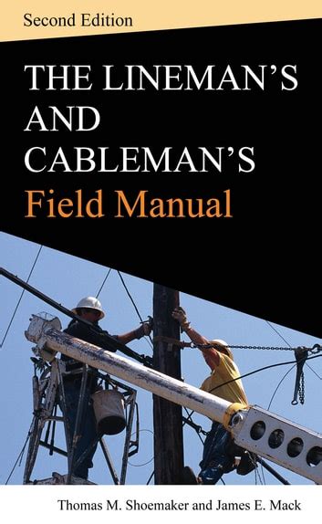 lineman and cablemans field manual second edition PDF