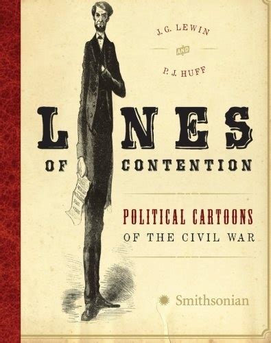 lines of contention political cartoons of the civil war Reader