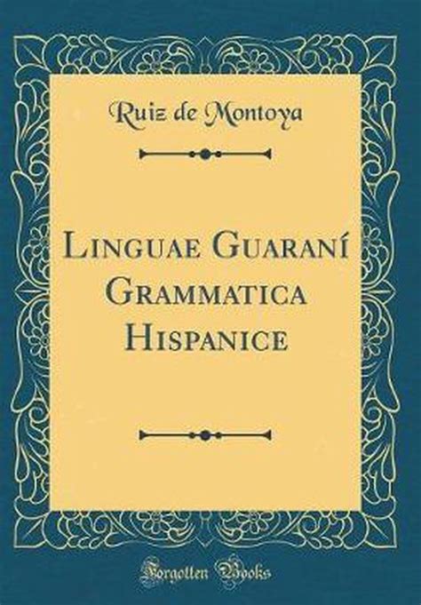 linguae guaran?grammatica hispanice classic Epub
