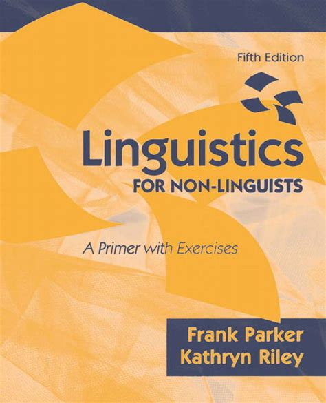 linguistics for non linguists a primer with exercises 5th edition Kindle Editon