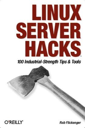 linux server hacks 100 industrial strength tips and tools Epub