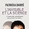 linvisible science patricia darr Reader