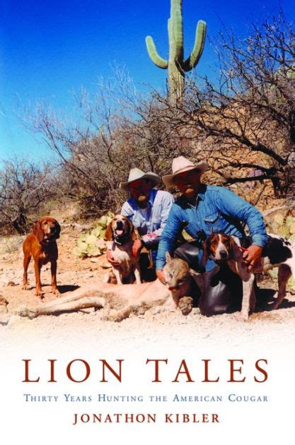 lion tales thirty years hunting the american cougar Kindle Editon