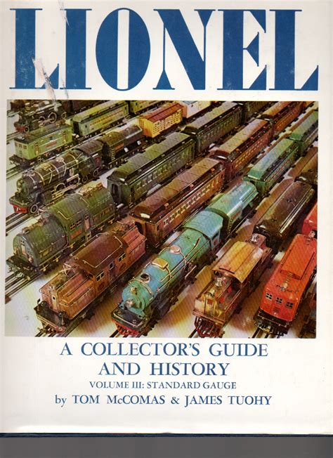 lionel a collectors guide and history volume iii standard gauge Kindle Editon