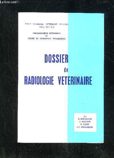 lire dossier de radiologie veterinaire Doc