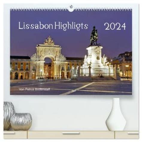 lissabon highlights petrus bodenstaff wandkalender Doc