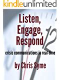 listen engage respond crisis communications in real time PDF