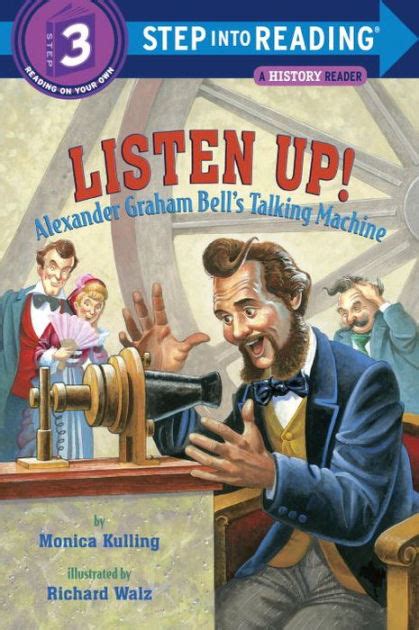 listen up alexander graham bells talking machine step into reading Reader