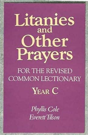 litanies and other prayers for the revised common lectionary year c Reader