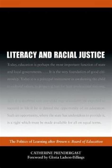 literacy and racial justice the politics of learning after brown v board of education PDF