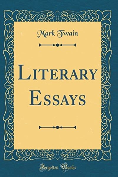 literary essays classic reprint lindsay Doc