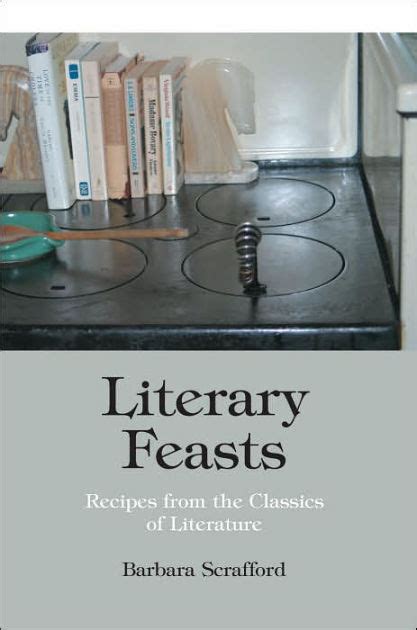 literary feasts recipes from the classics of literature PDF