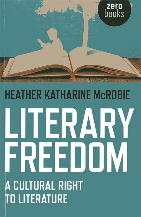 literary freedom a cultural right to literature Kindle Editon