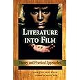 literature into film theory and practical approaches PDF