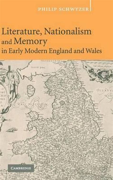 literature nationalism and memory in early modern england and wales Reader