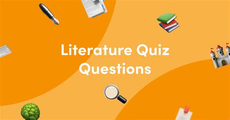 literature questions and answers quiz PDF