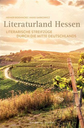 literaturland hessen literarische streifz ge deutschlands Kindle Editon