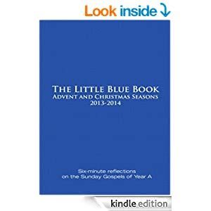 little_blue_book_advent_and_christmas_seasons_2014_2015_ken_untener_catherine_haven Ebook Reader