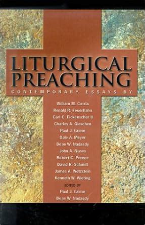 liturgical preaching contemporary essays Kindle Editon