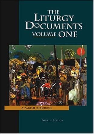 liturgy documents volume 1 fourth edition liturgy documents PDF