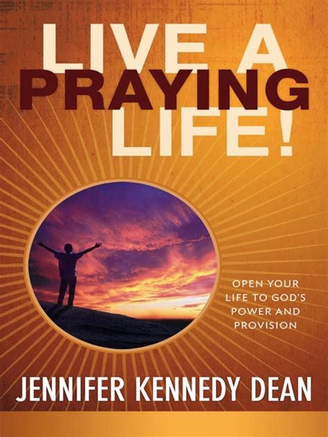 live a praying life open your life to gods power and provision Kindle Editon
