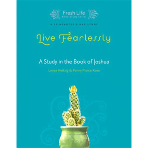 live fearlessly a study in the book of joshua fresh life series Doc