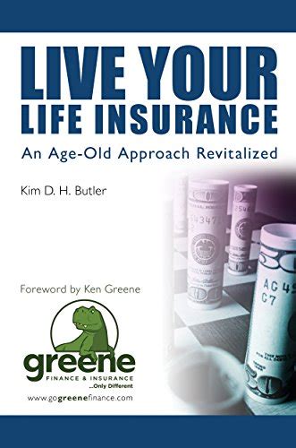 live your life insurance an age old approach revitalized Doc