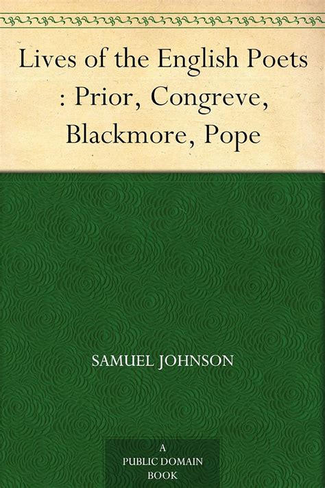 lives of the english poets prior congreve blackmore pope Doc