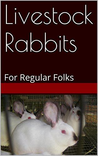 livestock rabbits for regular folks volume 2 Epub