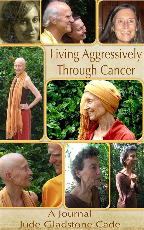 living aggressively through cancer a journal PDF