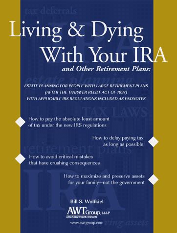 living and dying with your ira and other retirement plans Doc