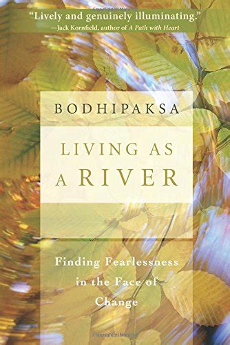 living as a river finding fearlessness in the face of change Doc