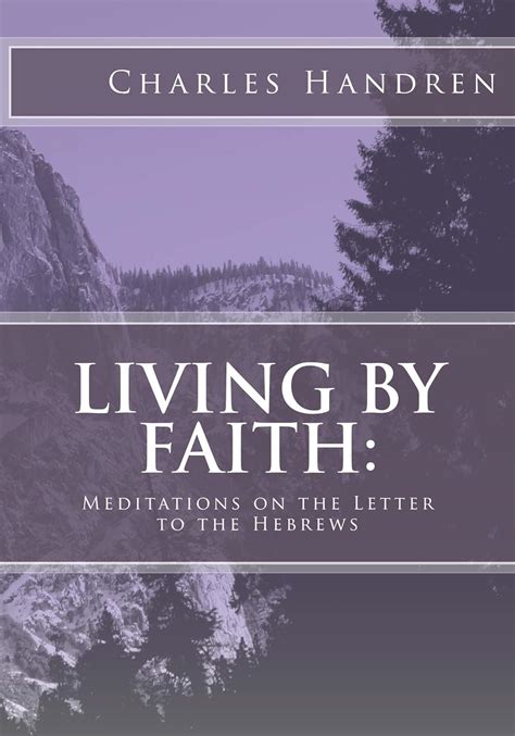 living faith meditations letter hebrews Reader