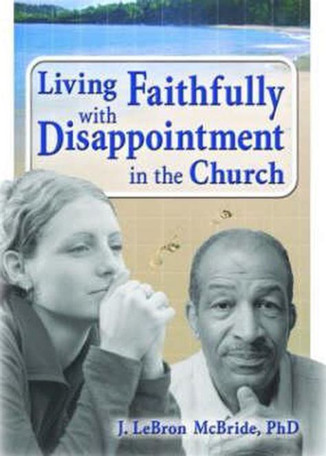 living faithfully with disappointment in the church Doc
