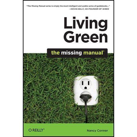 living green the missing manual living green the missing manual Kindle Editon
