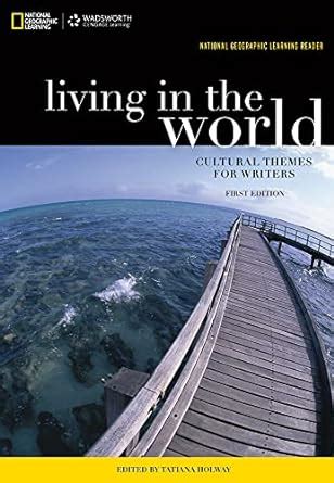 living in the world cultural themes for writers Reader