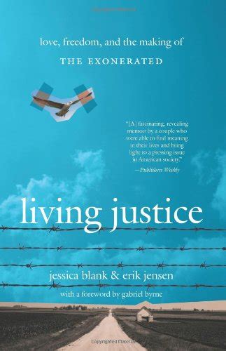 living justice love freedom and the making of the exonerated Reader