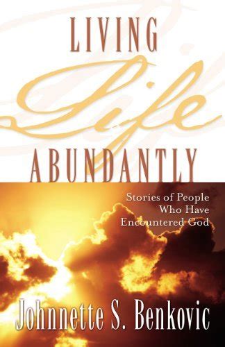 living life abundantly stories of people who encountered god Doc