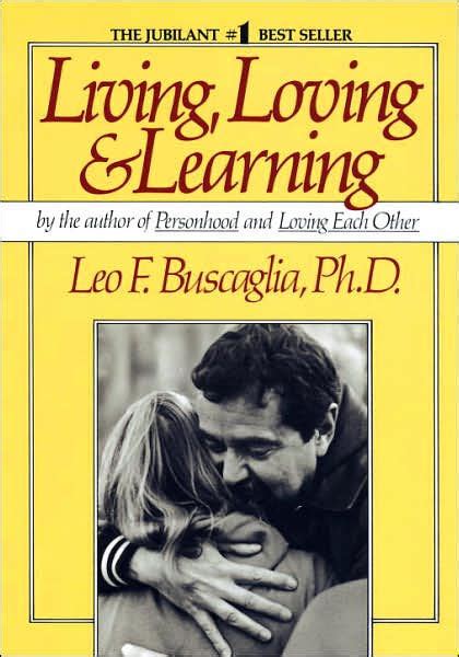 living loving and learning leo buscaglia pdf Epub