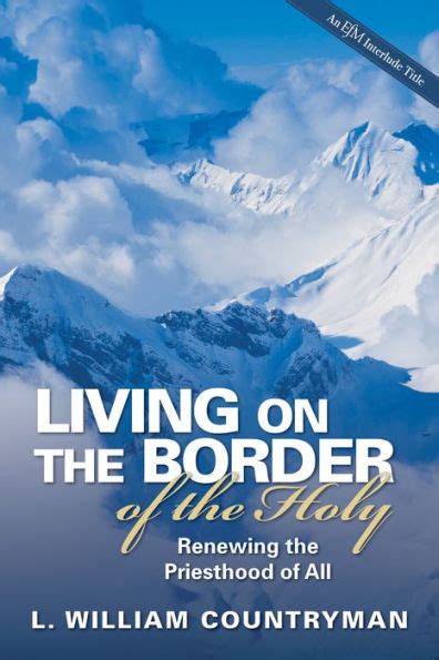 living on the border of the holy renewing the priesthood of all Reader
