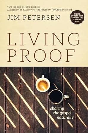 living proof sharing the gospel naturally lifechange Doc