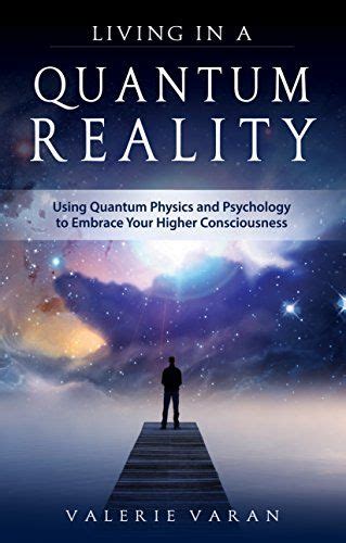 living quantum reality psychology consciousness Epub