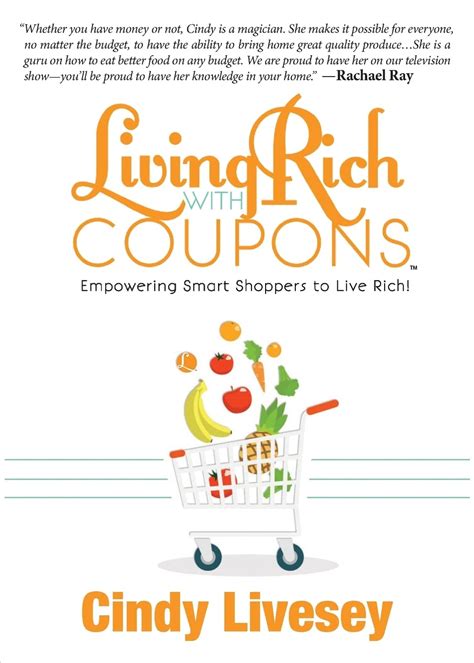 living rich with coupons empowering smart shoppers to live rich Kindle Editon