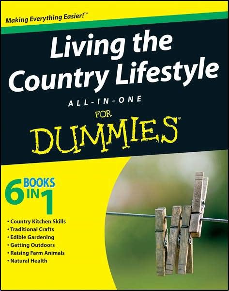 living the country lifestyle all in one for dummies PDF