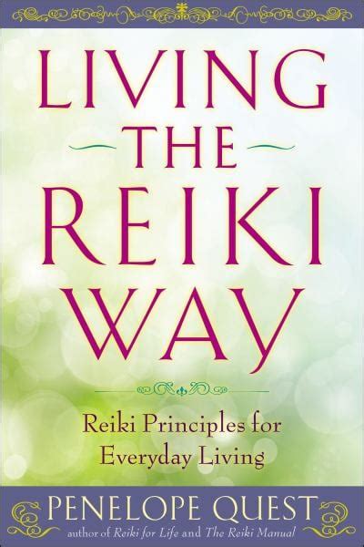 living the reiki way traditional principles for living today Reader
