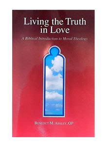 living the truth in love a biblical introduction to moral theology Kindle Editon