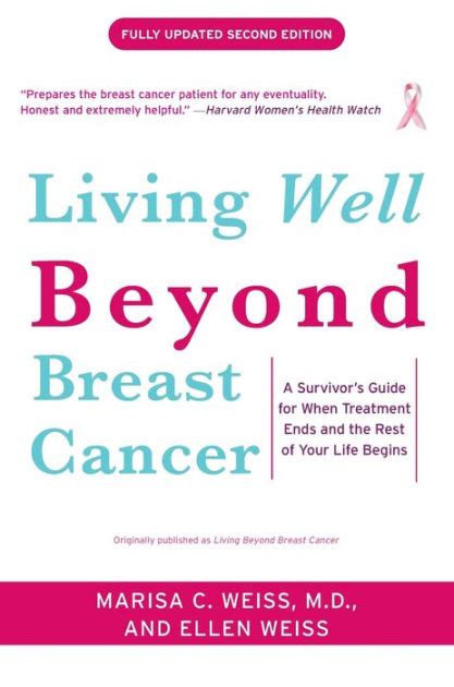 living well beyond breast cancer a survivors guide for when treatment ends and the rest of your life begins PDF