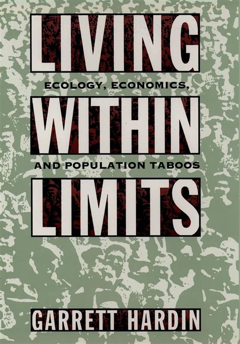 living within limits ecology economics and population taboos Doc