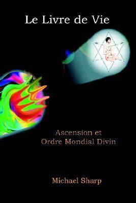 livre de vie ascension et ordre mondial divin french edition Epub