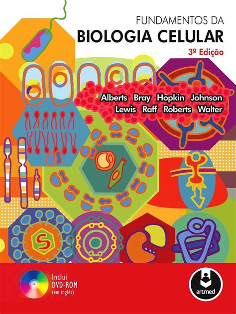 livro fundamentos da biologia celular alberts pdf Kindle Editon